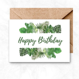Birthday Printable Card with tropical leaves background ML107c