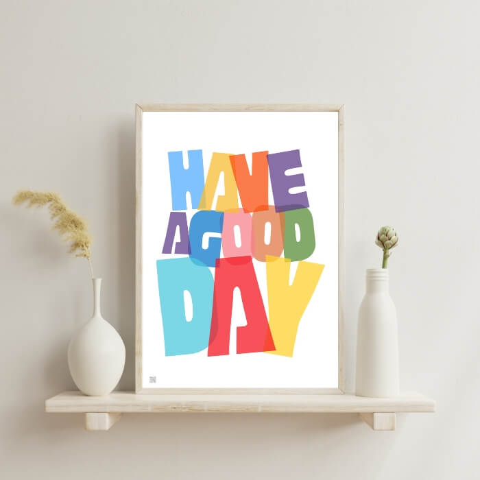 Motivational Quote Printable Poster MU202403092a Motivational Quote Printable Poster Have A Good Day MU202403092a