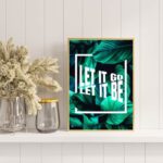 Printable Quotes Let It Go Let It Be MU202403254a