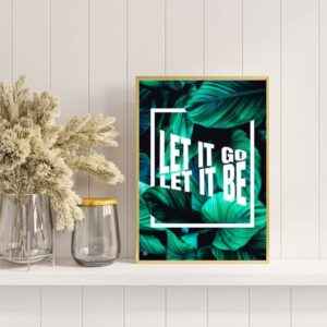 Printable Quotes Let It Go Let It Be MU202403254a